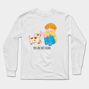 You are not alone Long Sleeve T-Shirt